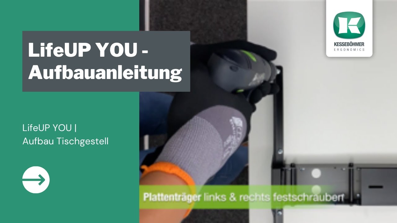 Montageanleitung LifeUP YOU | Tischgestell aufbauen | Höhenverstellbarer Schreibtisch