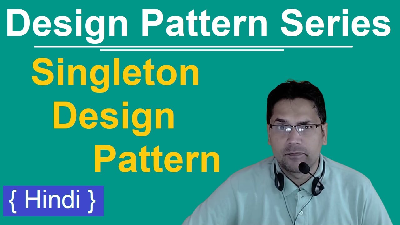 1. Singleton Design Pattern | Singleton Class | Hindi