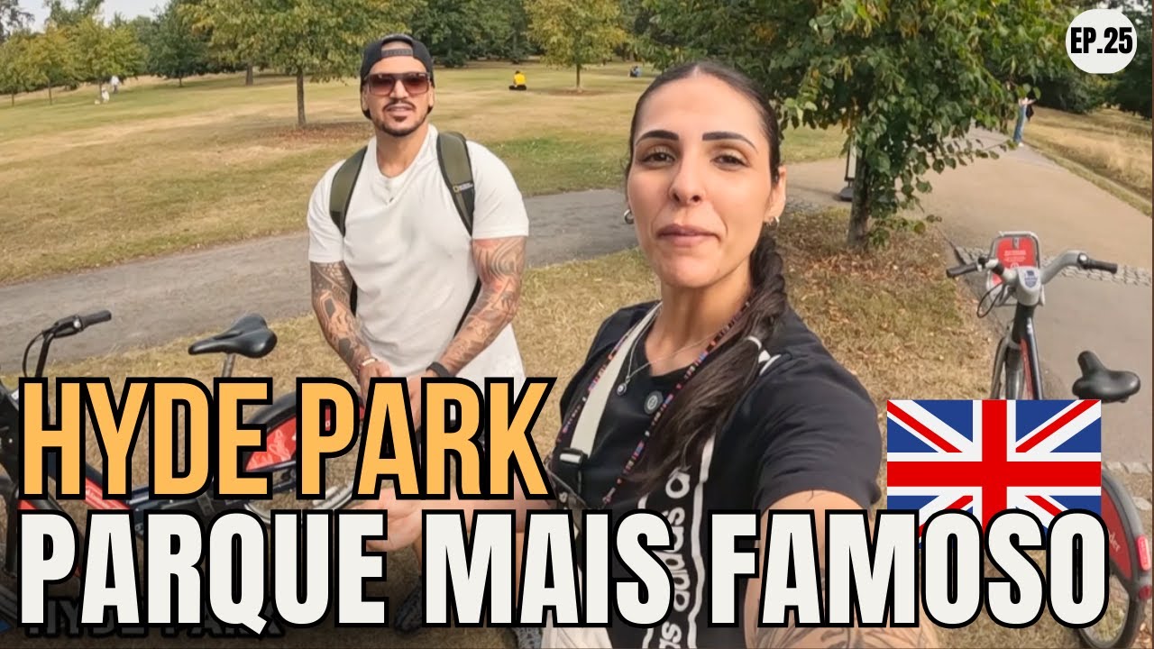 UM DIA NO PARQUE MAIS FAMOSO DE LONDRES| HYDE PARK| EP.25