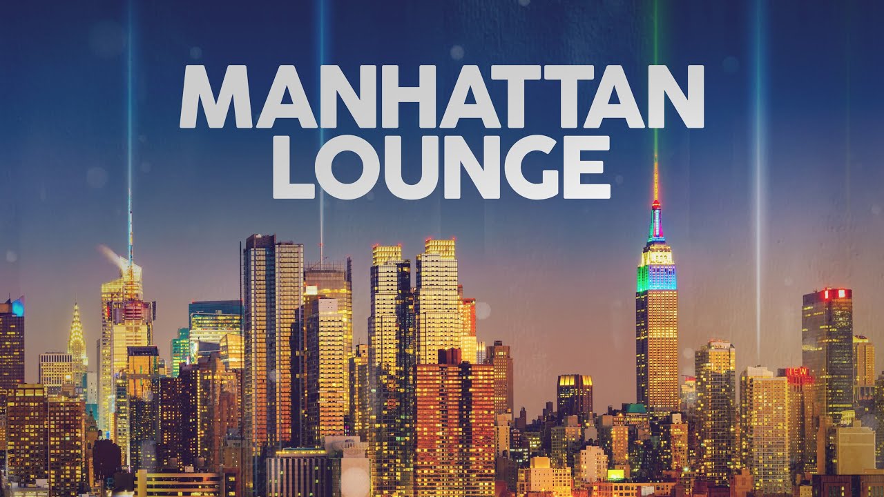 Manhattan Lounge - New York Café 🗽 Relaxing Jazz Background Music & Video