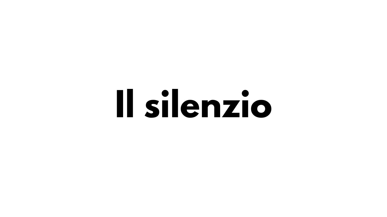 Il silenzio