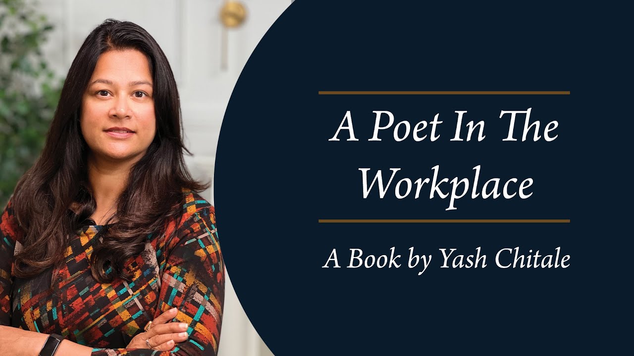 Yash Chitale - A Poet In the Workplace