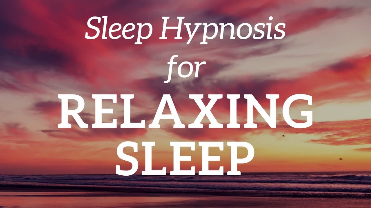 Sleep Hypnosis for Sleep - Have Deep & Relaxing Sleep Tonight