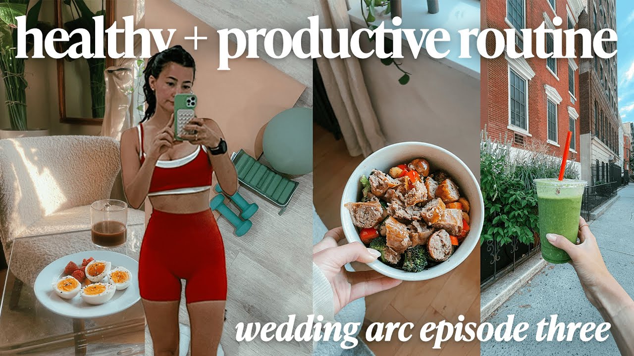 WEDDING ARC EP. 3: what i eat in a day, fitness routine + healthy habit stacking