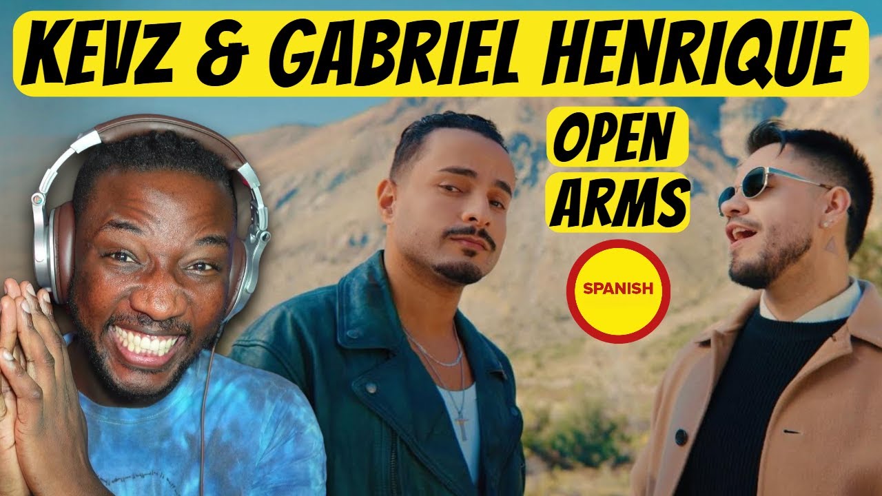 Open Arms (Spanish) Kevz, Gabriel Henrique | REACTION