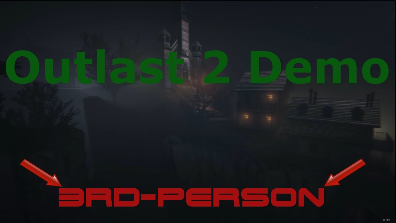 Outlast 2 Demo (3rd person) + Secret Places!