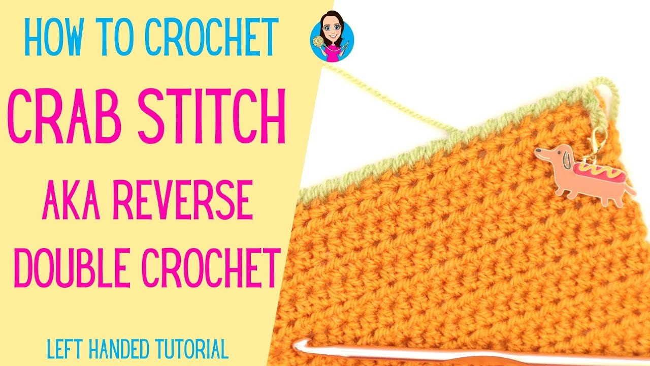 How to Crochet Crab Stitch / Reverse Double Crochet -  Left Handed - Crochet Borders - UK Terms