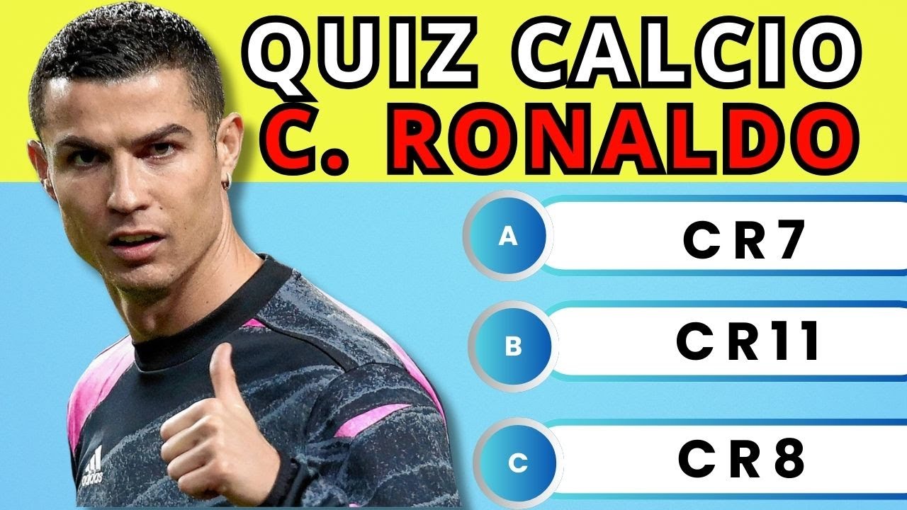 🟡 ULTIMATE RONALDO QUIZ: Quanto bene conosci Cristiano Ronaldo?