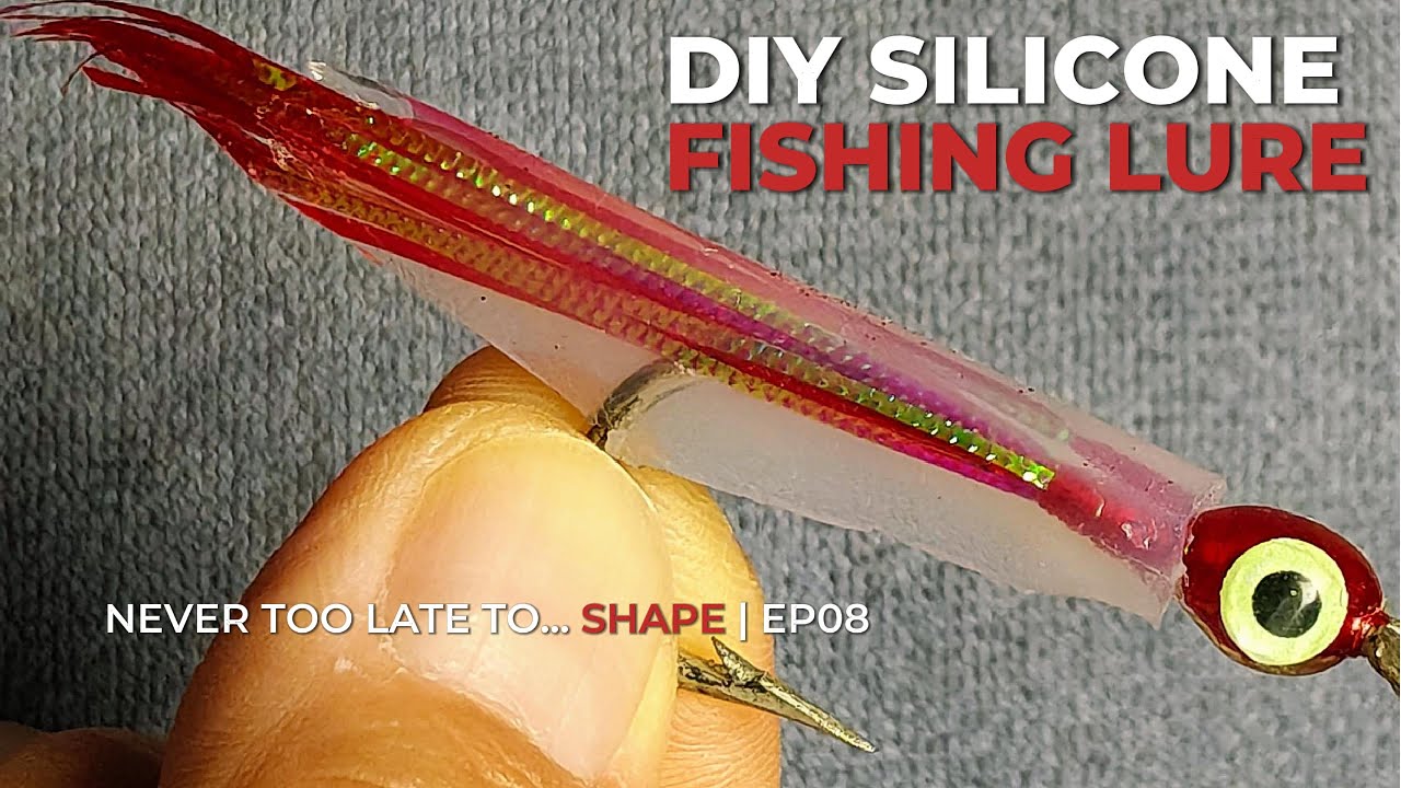 DIY Silicone Fishing Lure | Never Too Late To&hellip; SHAPE | EP08