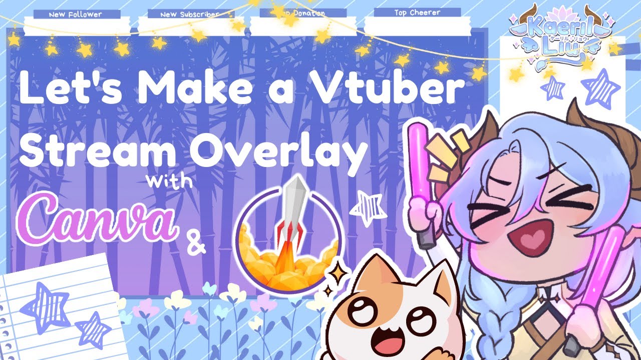 【Vtuber Tutorial】✦ Let's make a Vtuber Overlay Together Using Canva + StreamElements ✦