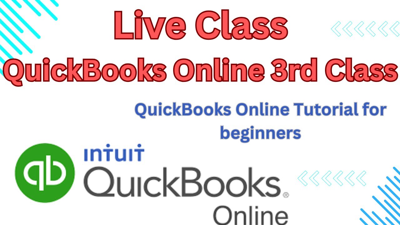 QuickBooks Online Tutorial for Beginners: 3rd Class (Vendors, Customers & Products Setup)
