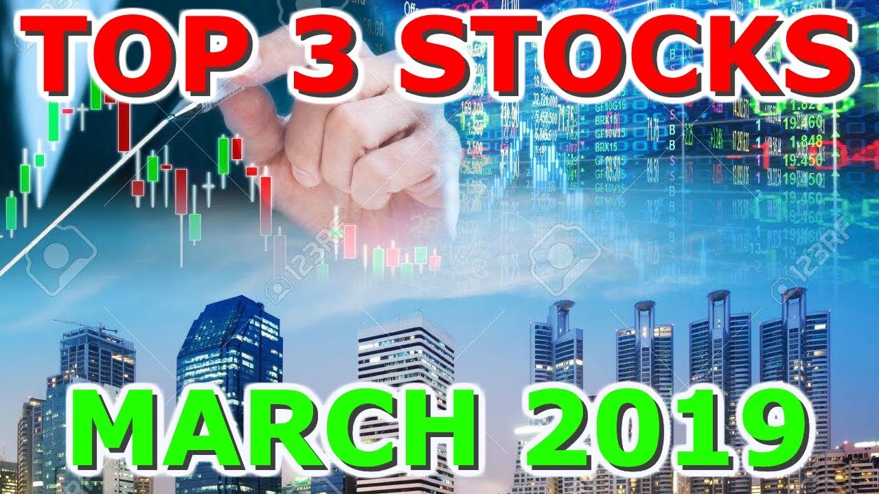Top 3 Stock To Buy March 2019 - 3 Best Stocks Im watching - Stocks To own - Sony-TakeTwo-Nvdia