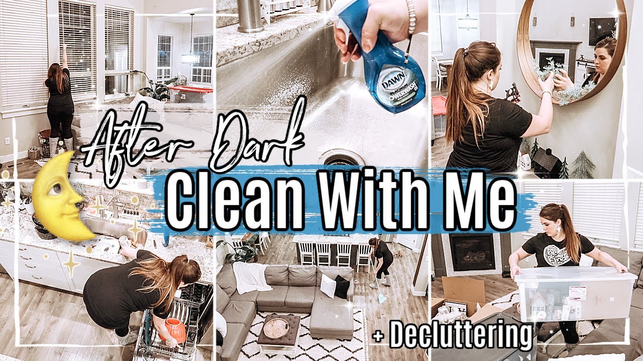 *RELAXING* AFTER DARK CLEAN WITH ME 2021 :: NIGHT TIME CLEANING ROUTINE :: SPEED CLEANING MOTIVATION