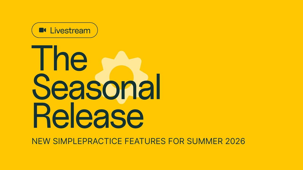 What&rsquo;s New in SimplePractice: Claim Rules, Billing Hub, & Note Checker Walkthrough