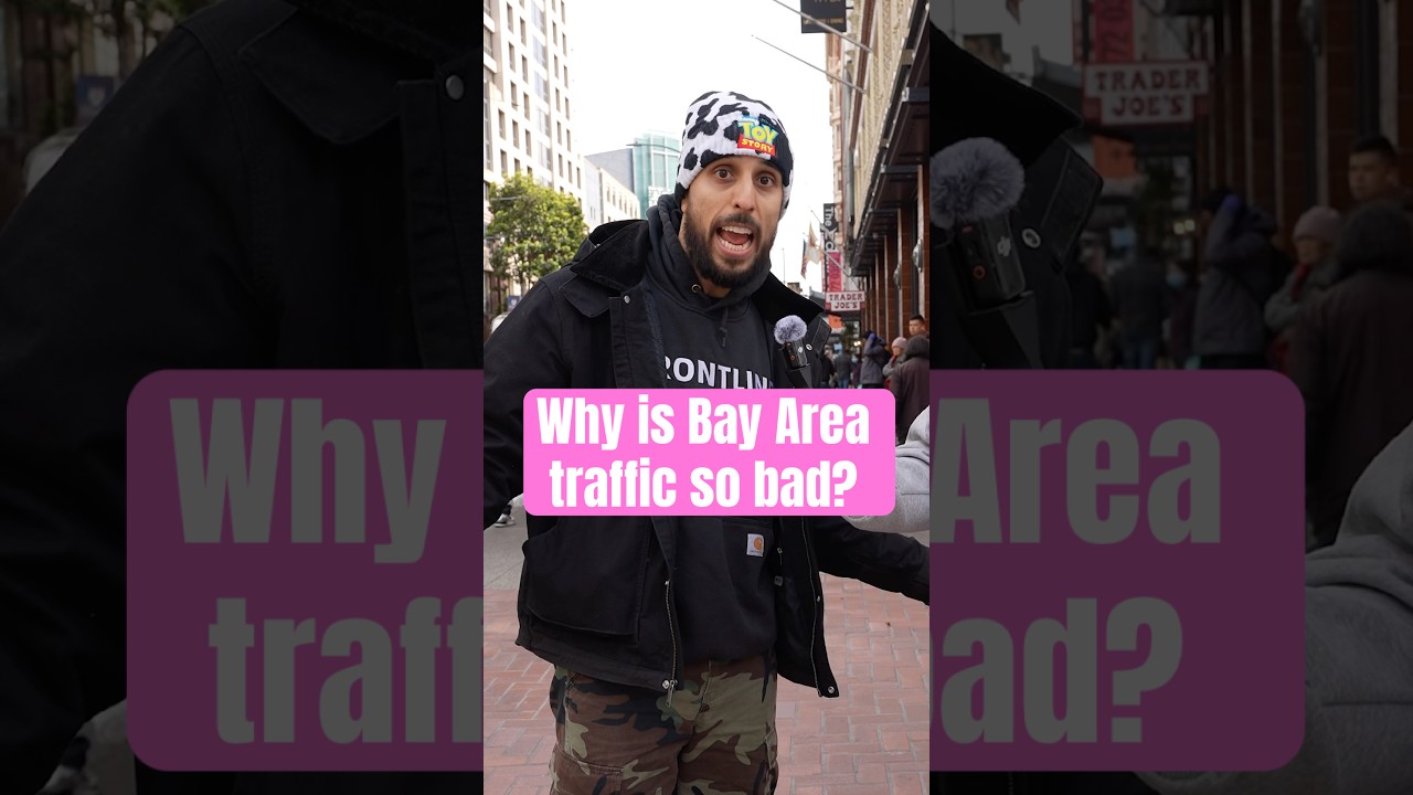 Why is Bay Area traffic so bad?