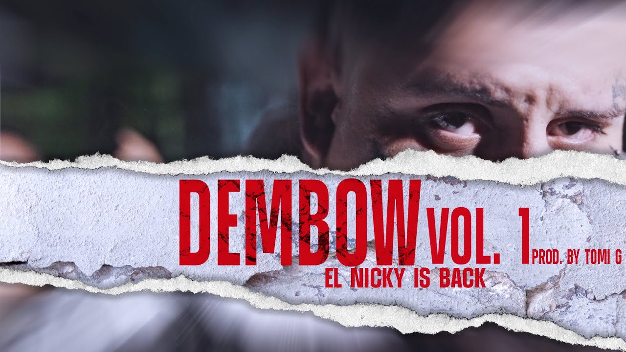EL NICKY IS BACK x @DOPTV-ARG  - DEMBOW VOL. 1