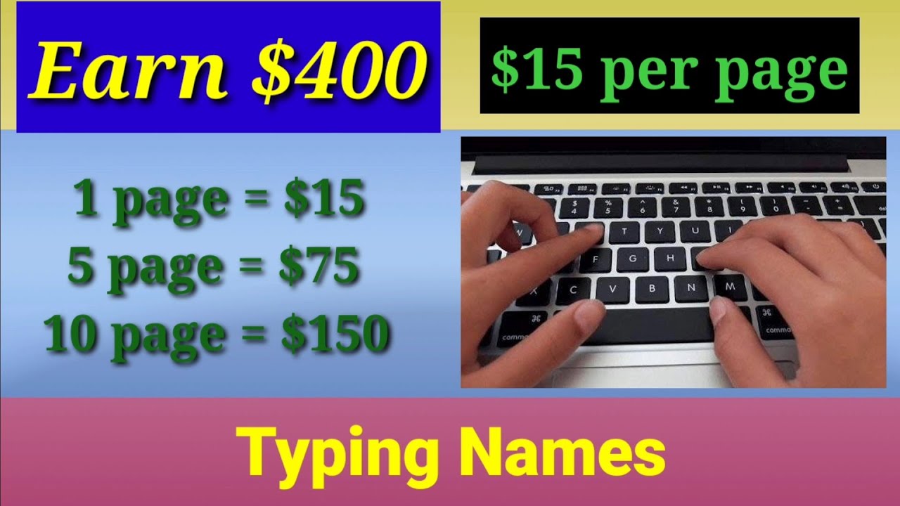 Earn $400 by typing names. Make money online. Typing jobs.