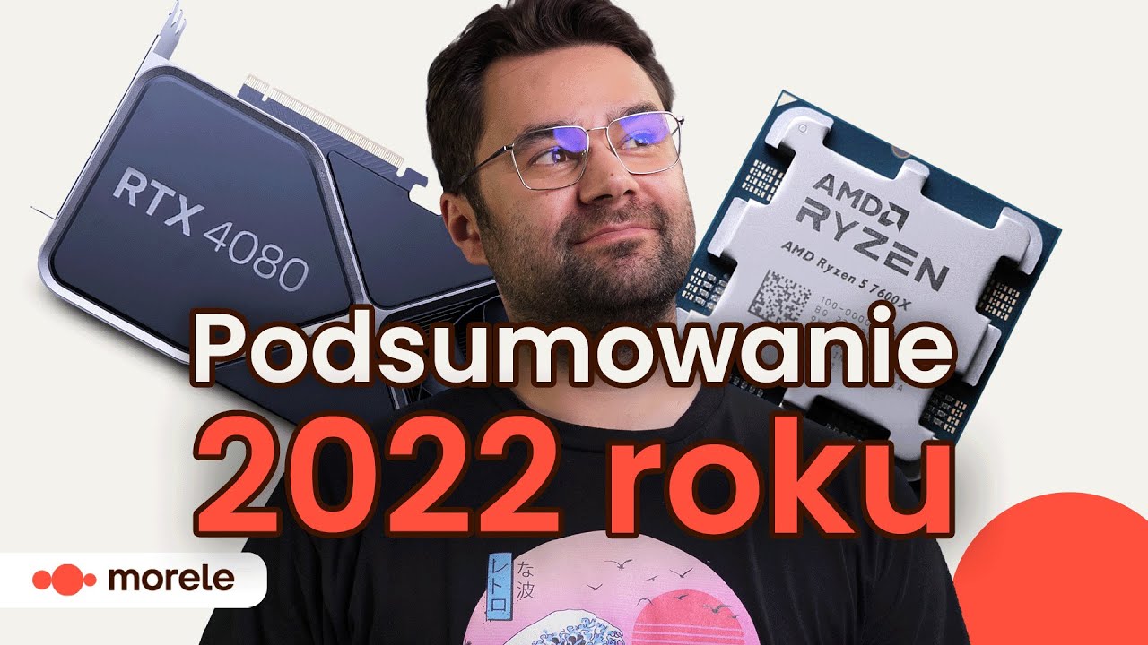 NAJLEPSZE (i najgorsze..) karty graficzne i procesory 2022 roku