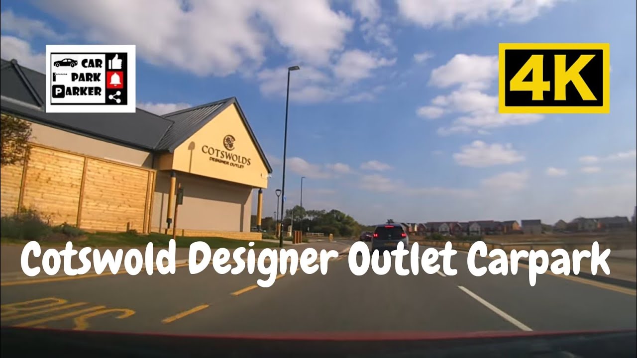 Cotswold Designer Outlet Carpark In&Out 4K