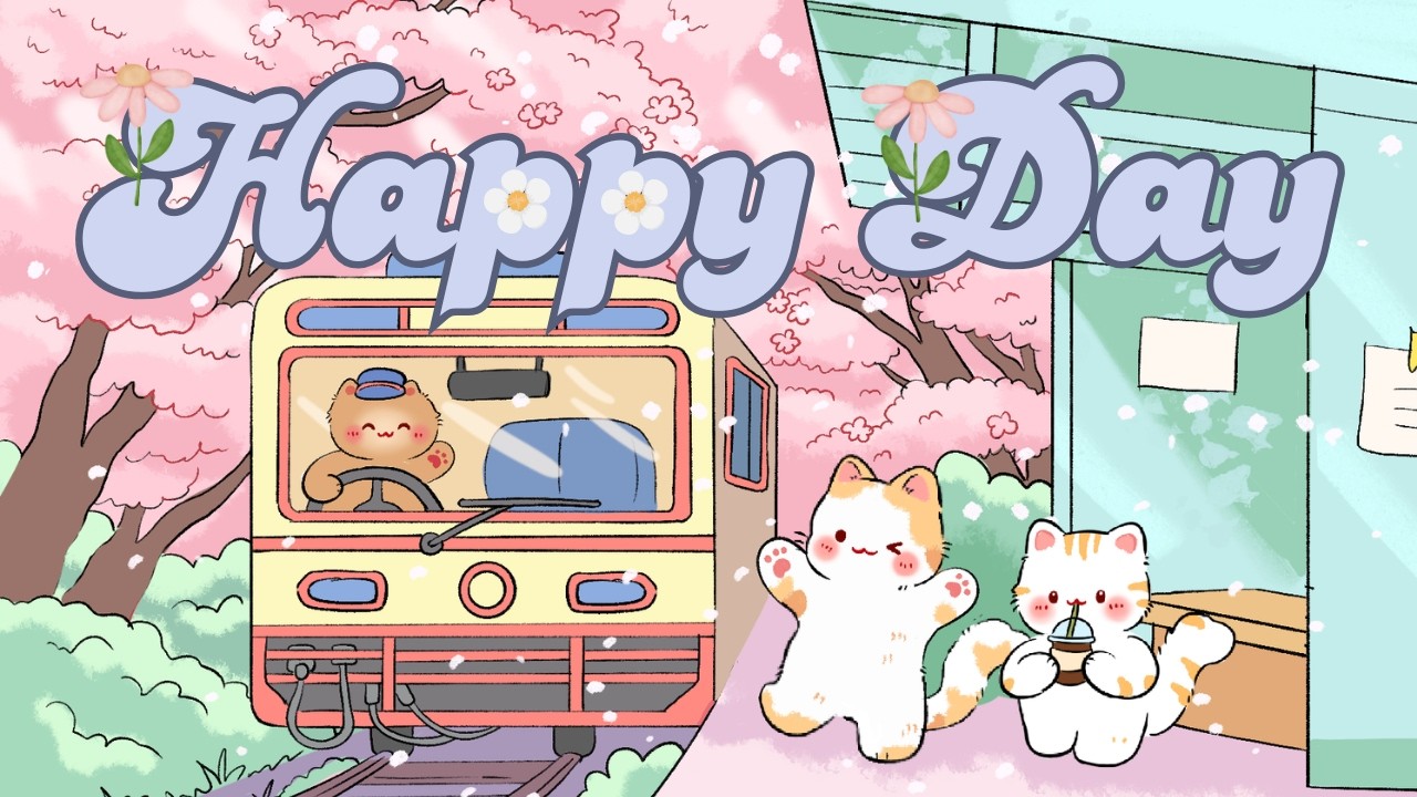 Happy Day Lofi 🌸🎐2 Hr Songs🚂🌱Stream cafe ✨cute & relaxing music ☀️ Make Your Day Better