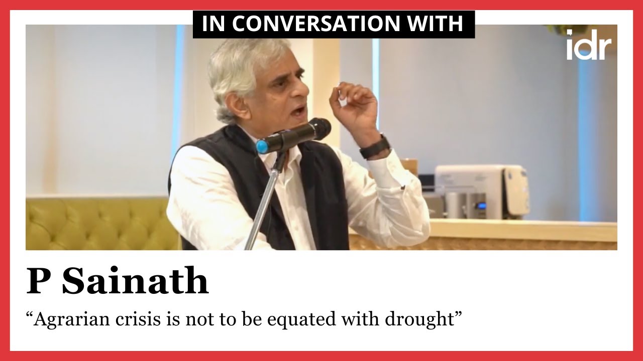 P. Sainath on the agrarian crisis in India