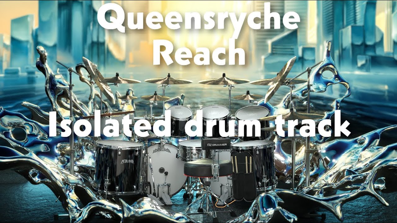 Queensryche - Reach isolated drum track