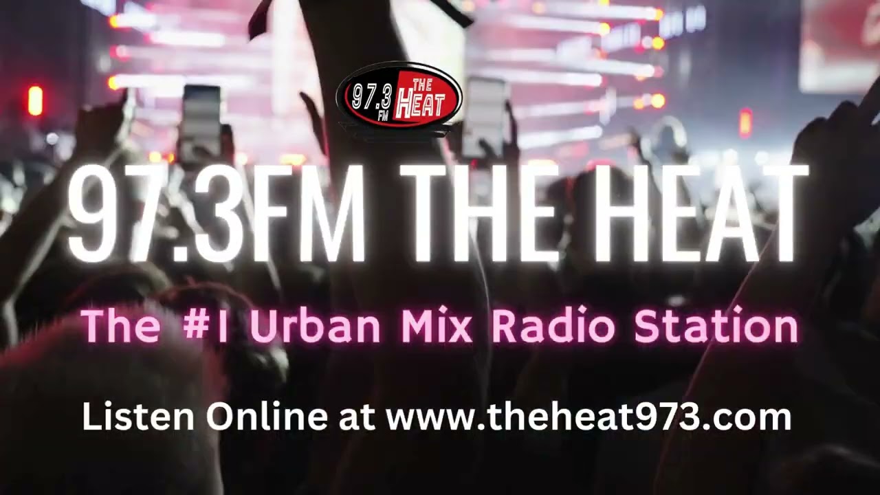 97 3fm The Heat, The #1 Urban Mix Radio Station at www.theheat973.com