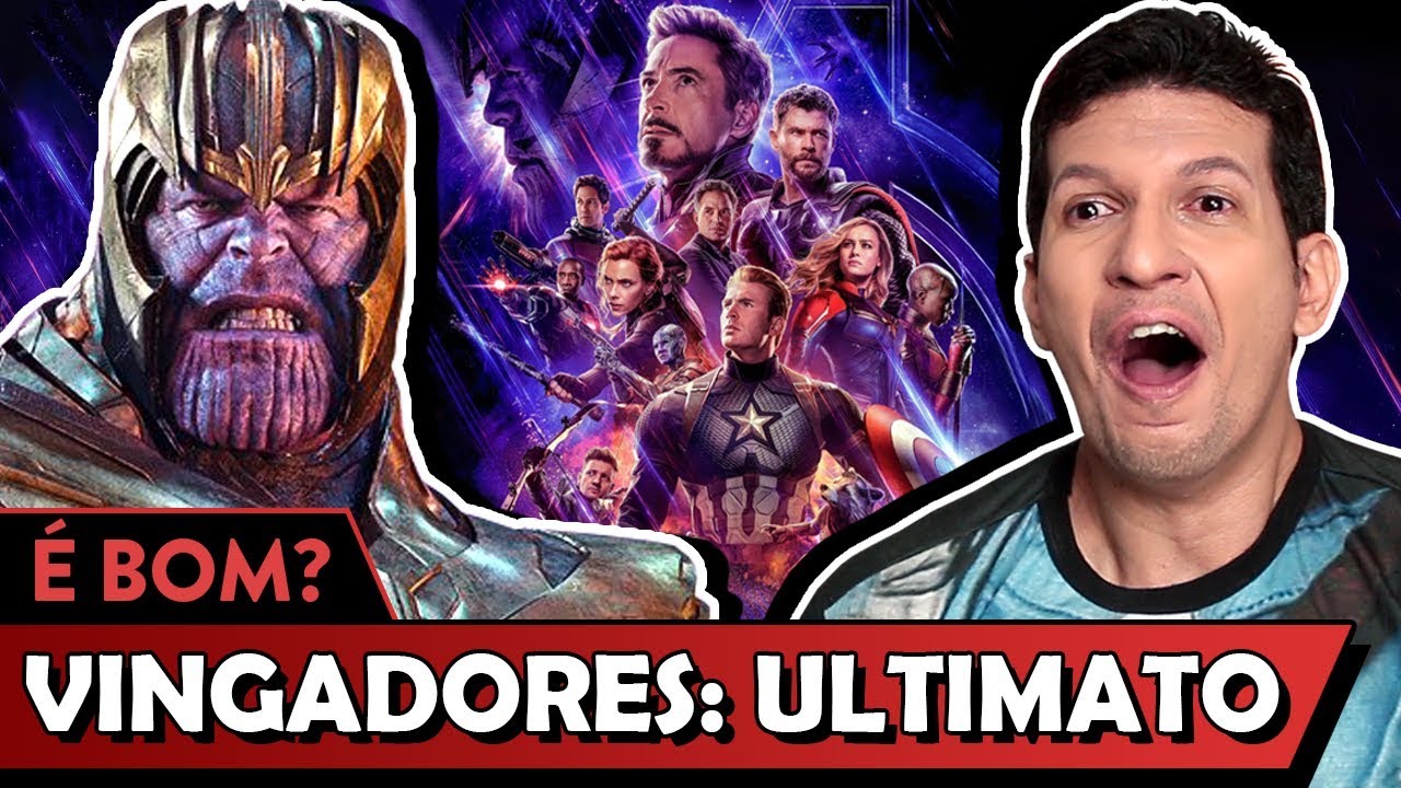 VINGADORES: ULTIMATO é bom? - Vale Crítica Especial