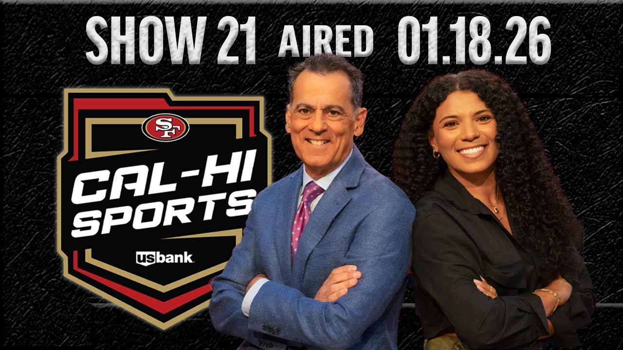 49ers Cal-Hi Sports Show #21 | January 18, 2026