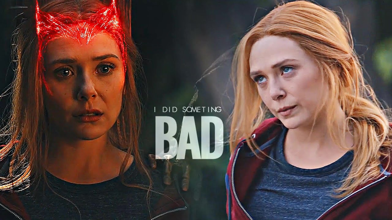 Wanda Maximoff || I Did Something Bad