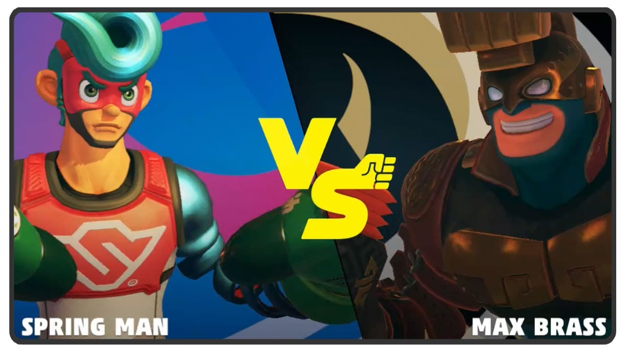 ARMS - Spring Man vs Max Brass