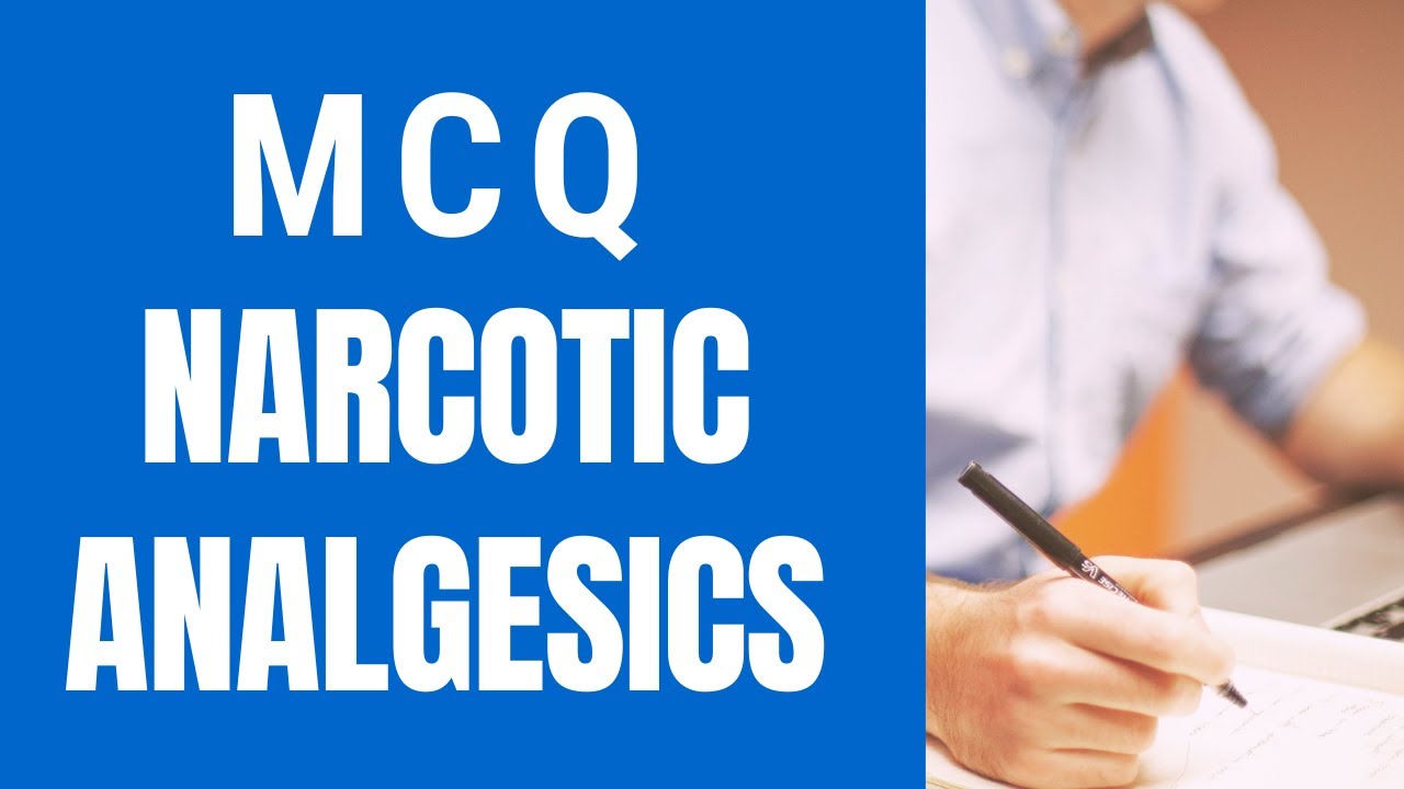 narcotic analgesics mcq, narcotic analgesic medicinal chemistry, analgesic, analgesics, narcotic