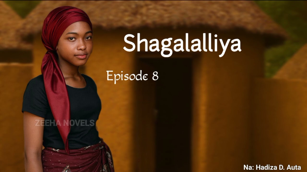 Shagalalliya 8, Labarin wata sangartacciyar yarinya mara jin magana 