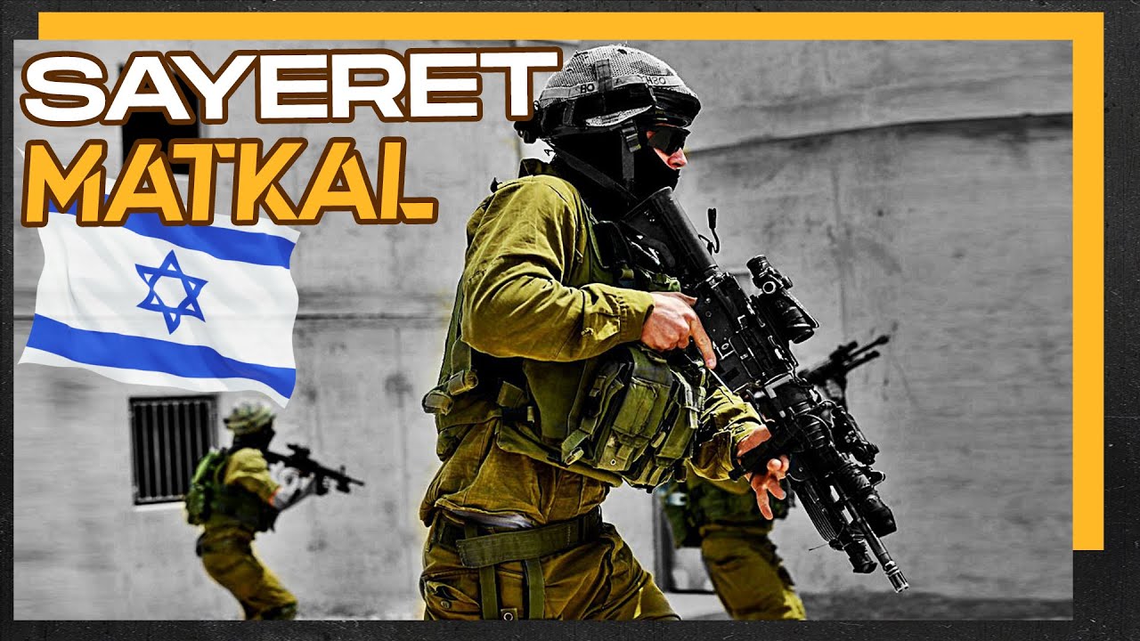 SAYERET MATKAL | TROPAS DE ELITE ISRAEL| FORÇAS ESPECIAIS | LADO R