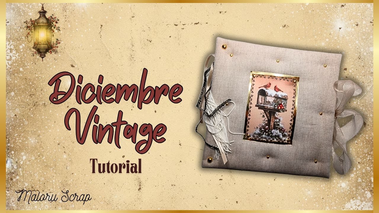 🎄ÁLBUM Diciembre Vintage 🤎✨ | Proyecto acolchado con tela + tarjetones especiales