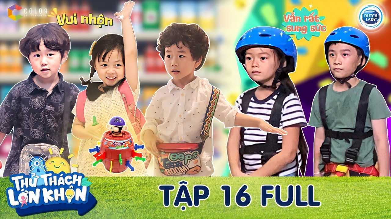 Thử Thách Lớn Khôn | Tập 16 Full: Cam Xoài Đậu thích thú khi Hoán đổi bố mẹ, Sol Andy tự tin leo núi