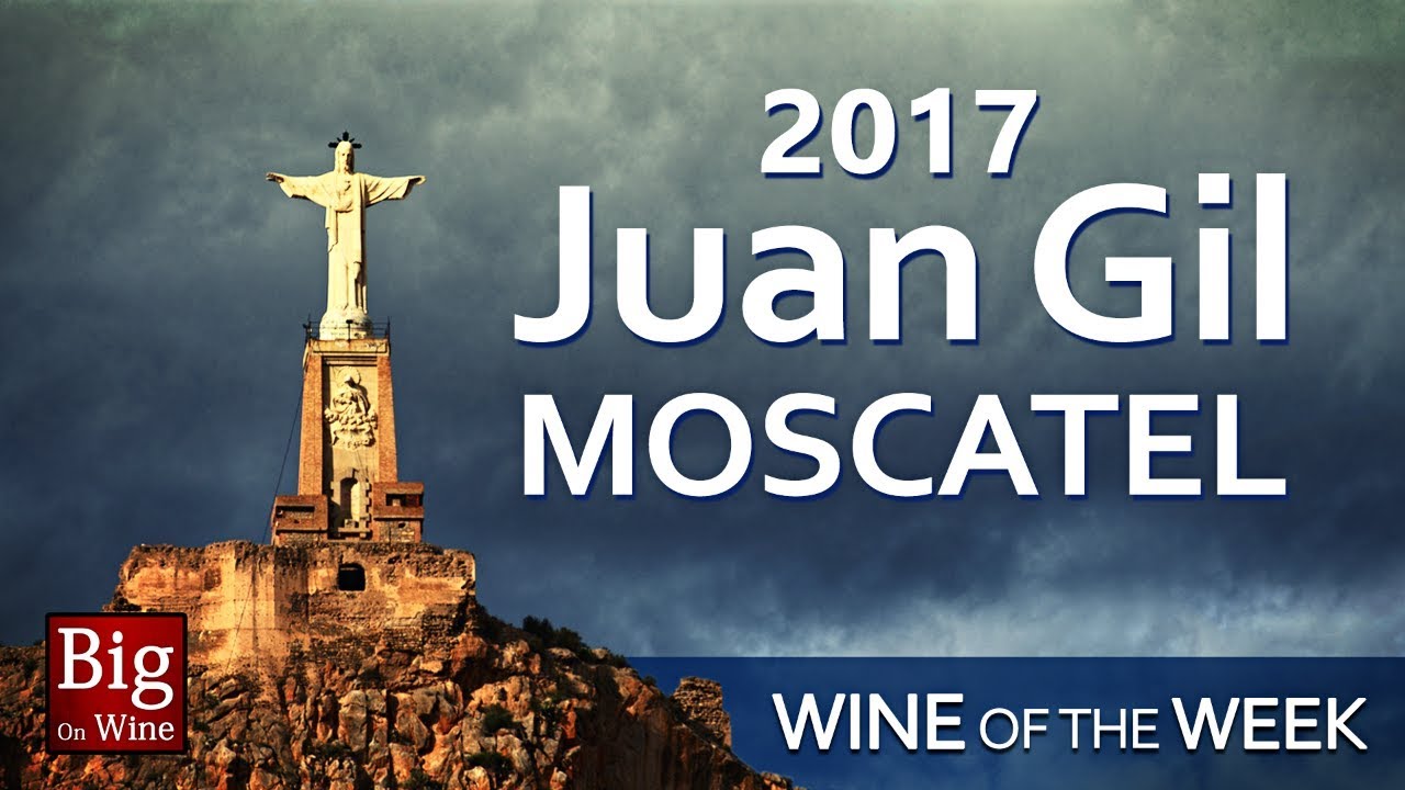 BOW ep81 - Juan Gil Moscatel 2017