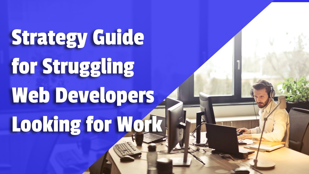 The Ultimate Strategy Guide for Web Developers Struggling to Find a Job (Free Online Webinar)