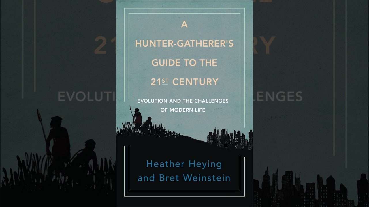 A Hunter-Gatherer’s Guide to the 21st Century: Evolution and the Challenges of Modern Life—Mismatch