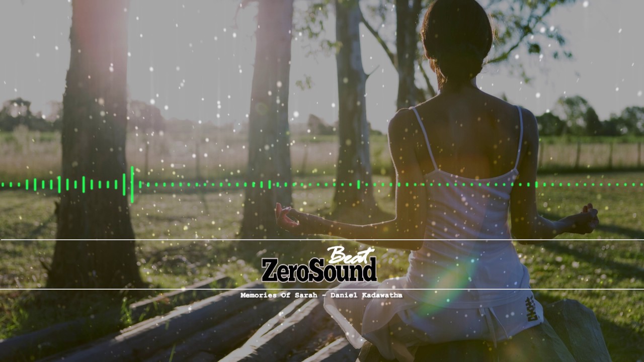 1 Hour Relaxing Music - Memories Of Sarah - Daniel Kadawatha