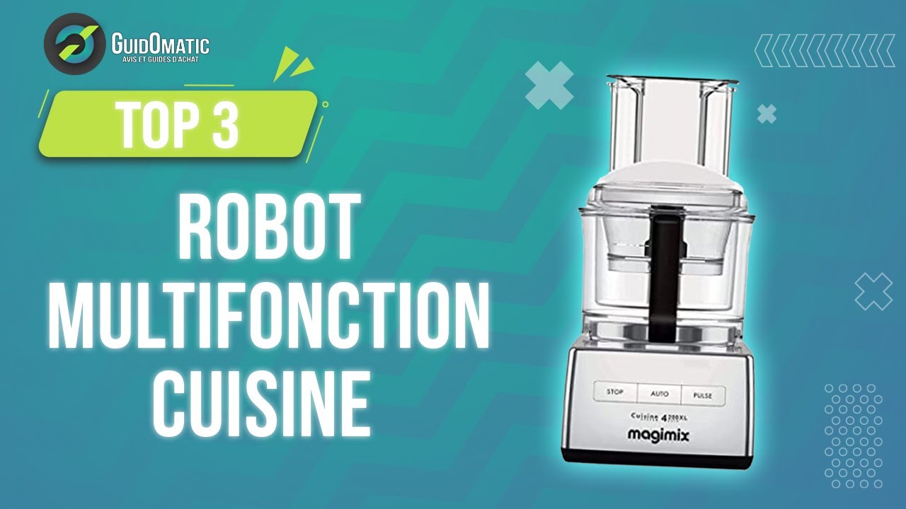 ⭐️ MEILLEUR ROBOT MULTIFONCTION CUISINE (2023) - Comparatif & Guide d'achat