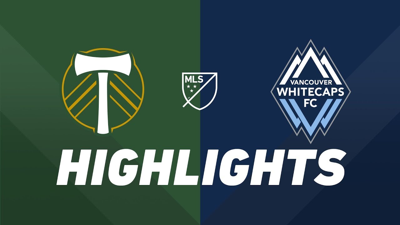 Portland Timbers vs. Vancouver Whitecaps FC | HIGHLIGHTS - August 10, 2019