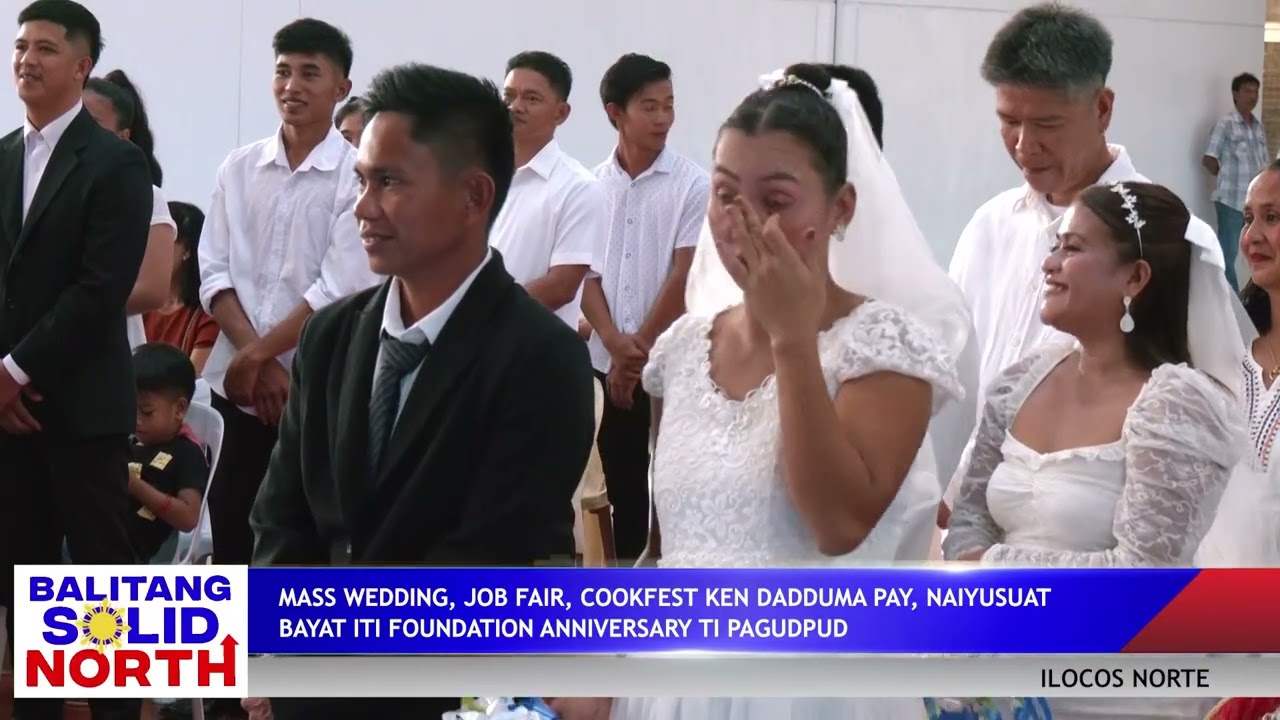 ILOCOS NORTE: Mass wedding, job fair, cookfest ken dadduma pay, naiyusuat iti Pagudpud