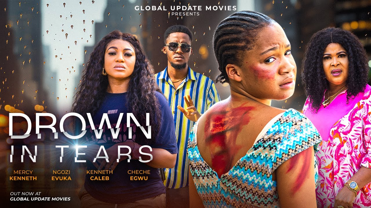 DROWN IN TEARS (FULL MOVIE)|Mercy Kenneth, Ngozi Evuka, Cheche| A Tale of Love, Sins and Forgiveness