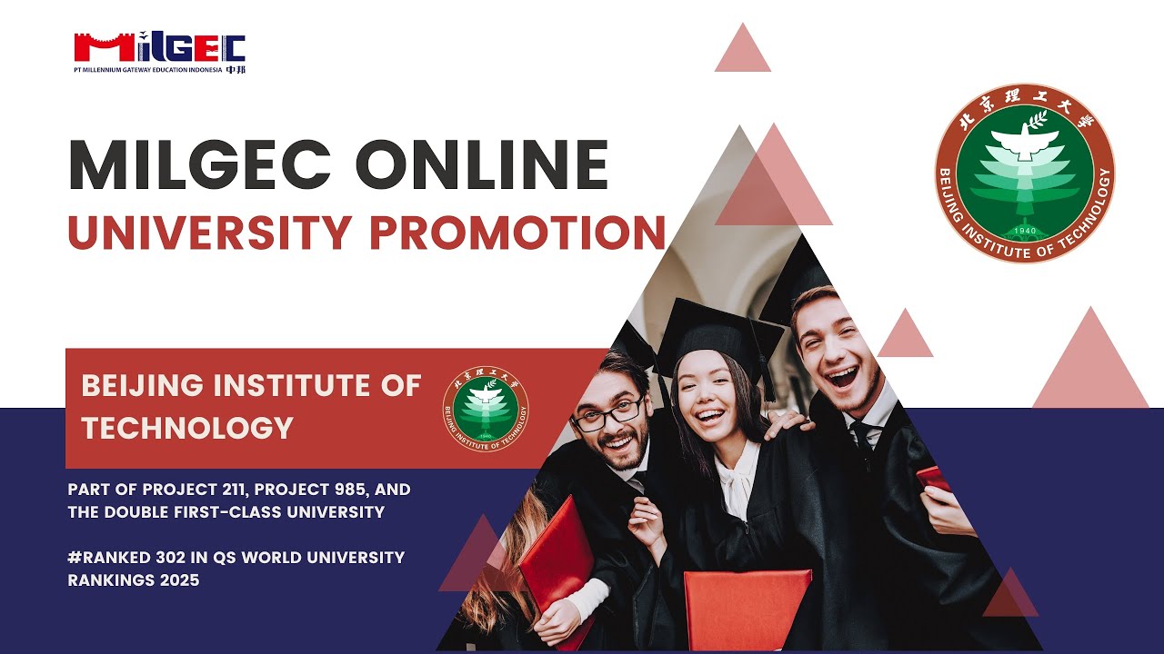 BEGIN YOUR ACADEMIC JOURNEY AT BEIJING INSTITUTE OF TECHNOLOGY