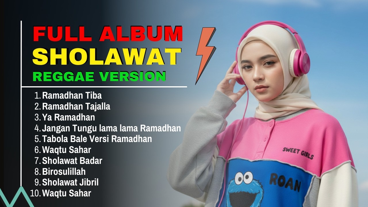 SHOLAWAT MERDU RAMADHAN- SOLAWAT TERBARU REGGAE VERSION