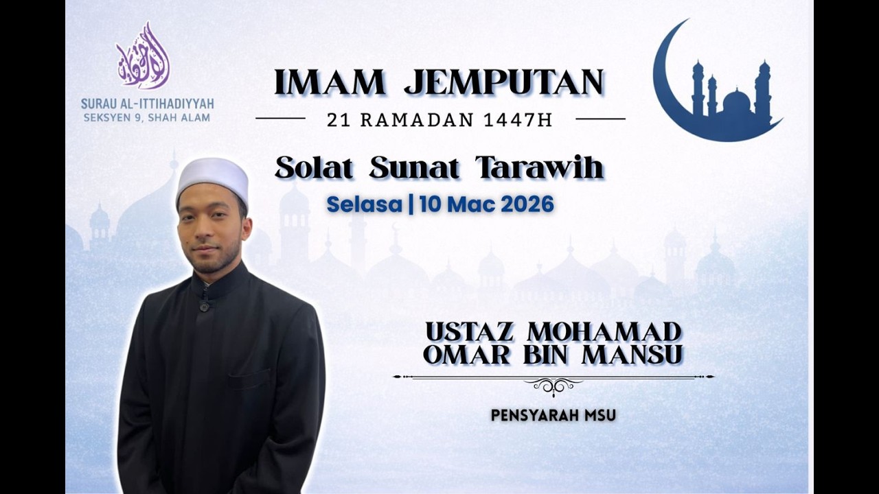 LiVe @alittihadiyyah SOLAT FARDU ISYAK & SUNAT TARAWIH  - 21 RAMADAN 1447 / 10 MAC 2026