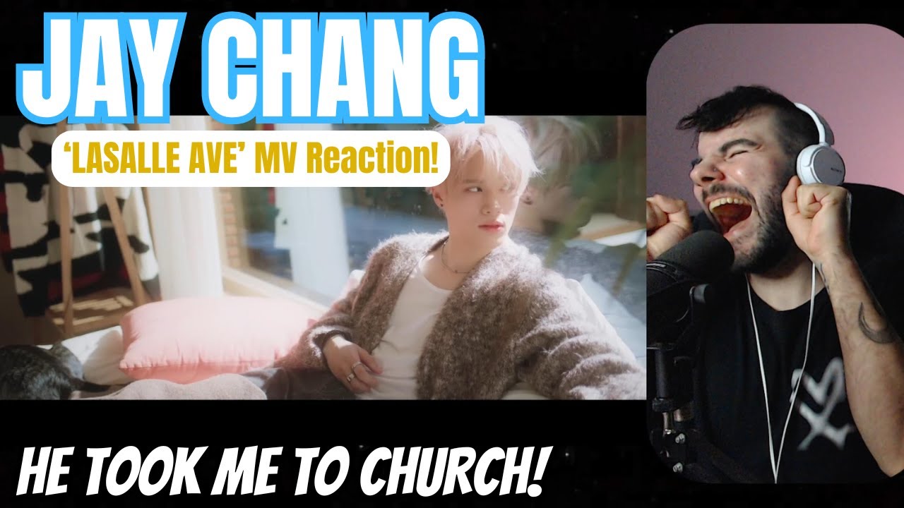 JAY CHANG (of ONE PACT) - 'LaSalle Ave' MV Reaction!
