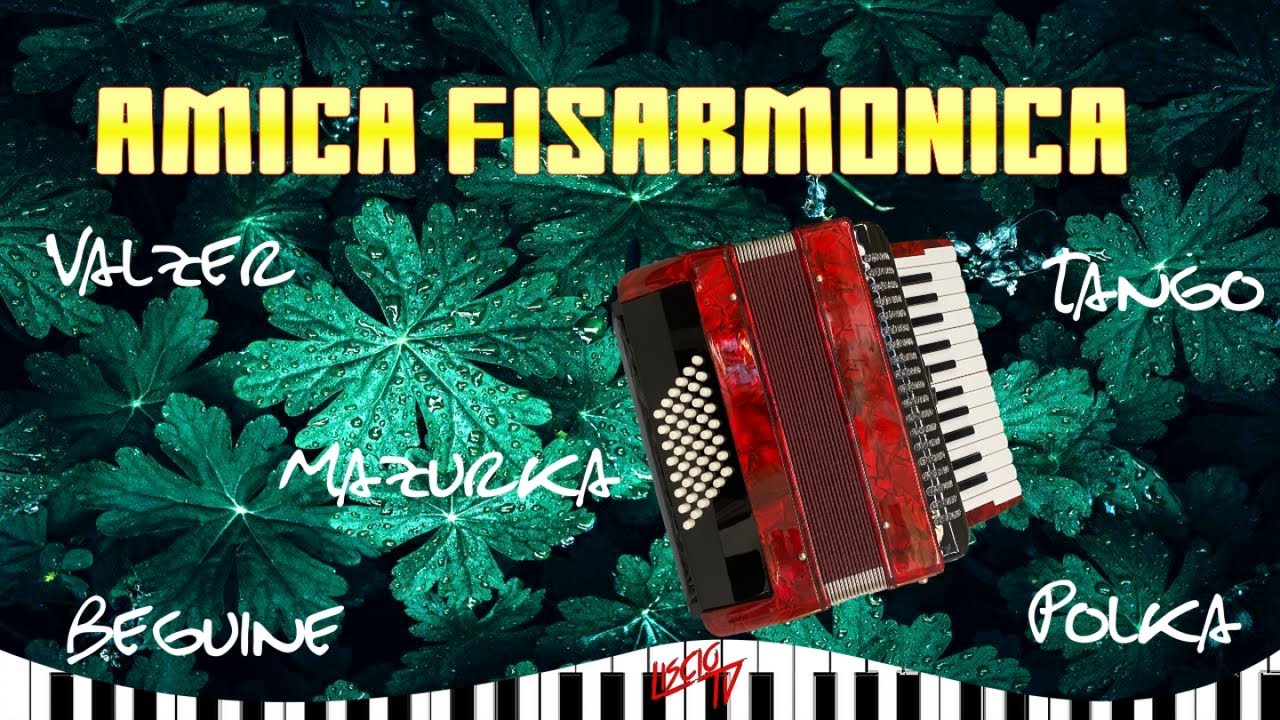 Amica Fisarmonica | Balliamo con la Fisarmonica Folk Italiana | Valzer, Mazurka, Polka, Tango