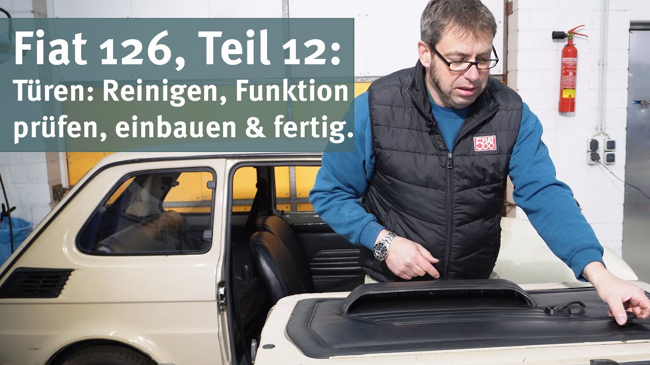 Fiat 126, Teil 12: Die Türen